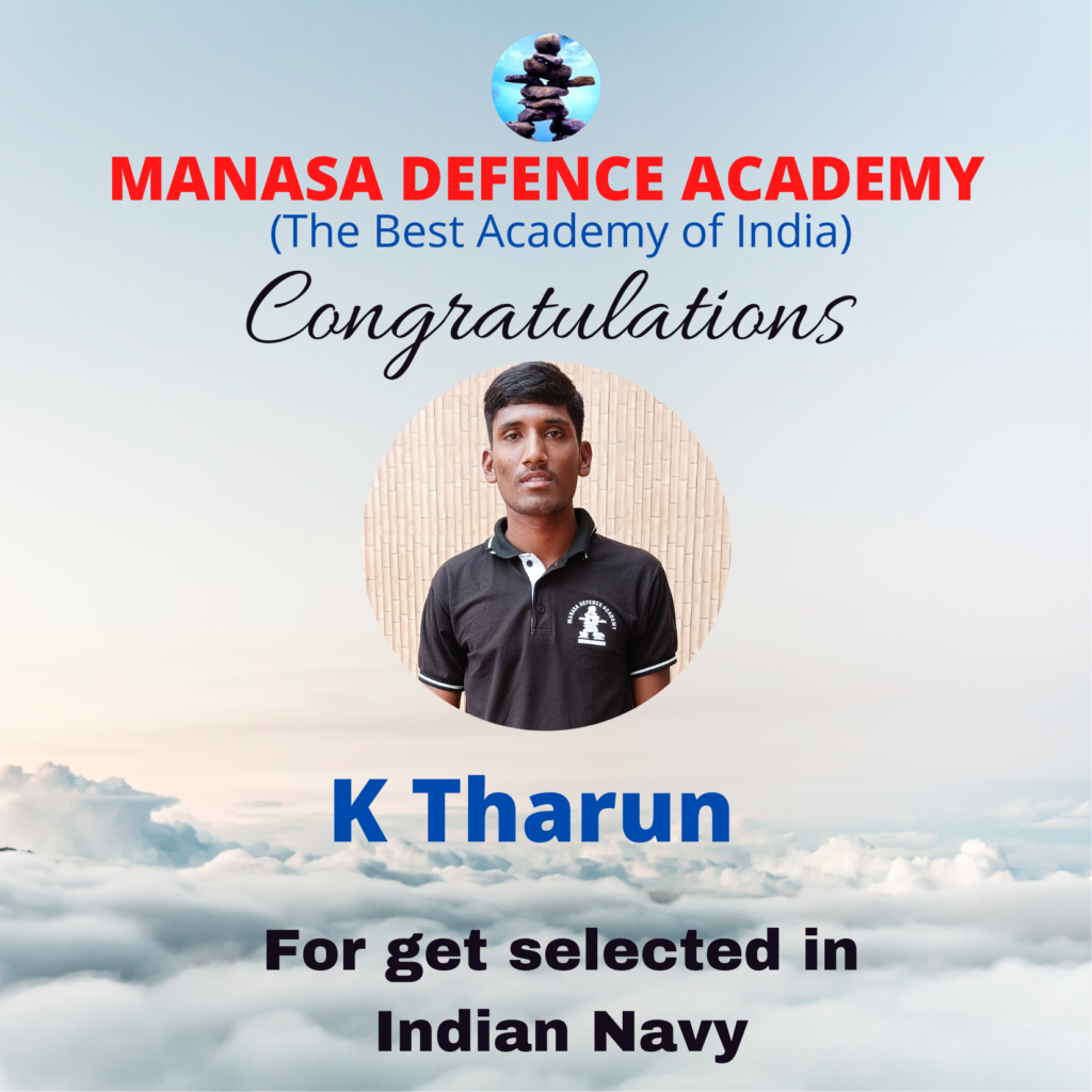 Selected in Indian Navy from Manasa Defence Academy