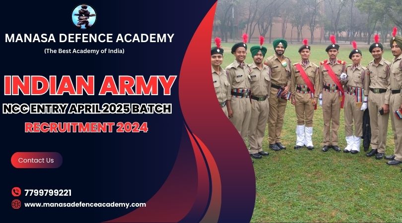 Indian Army NCC Entry April 2025 Batch Recruitment 2024