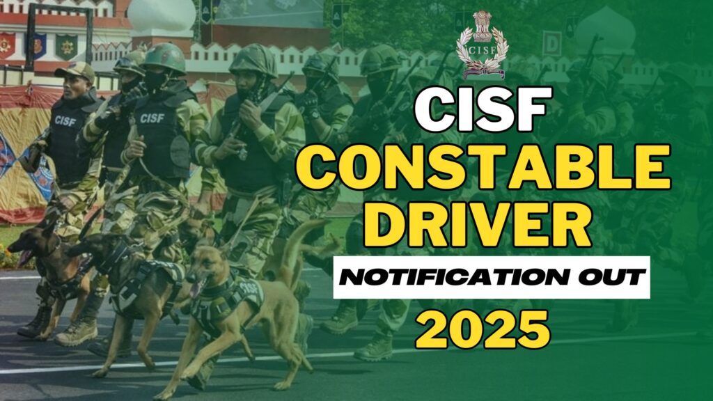 CISF Constable Driver Notification 2025